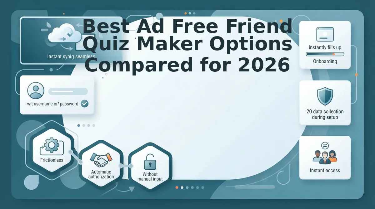 Best Ad Free Friend Quiz Maker Options Compared for 2026