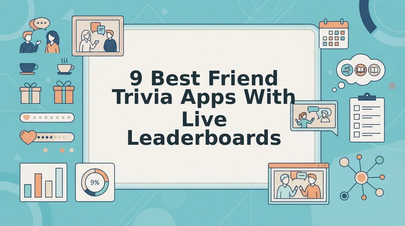 9 Best Friend Trivia Apps With Live Leaderboards