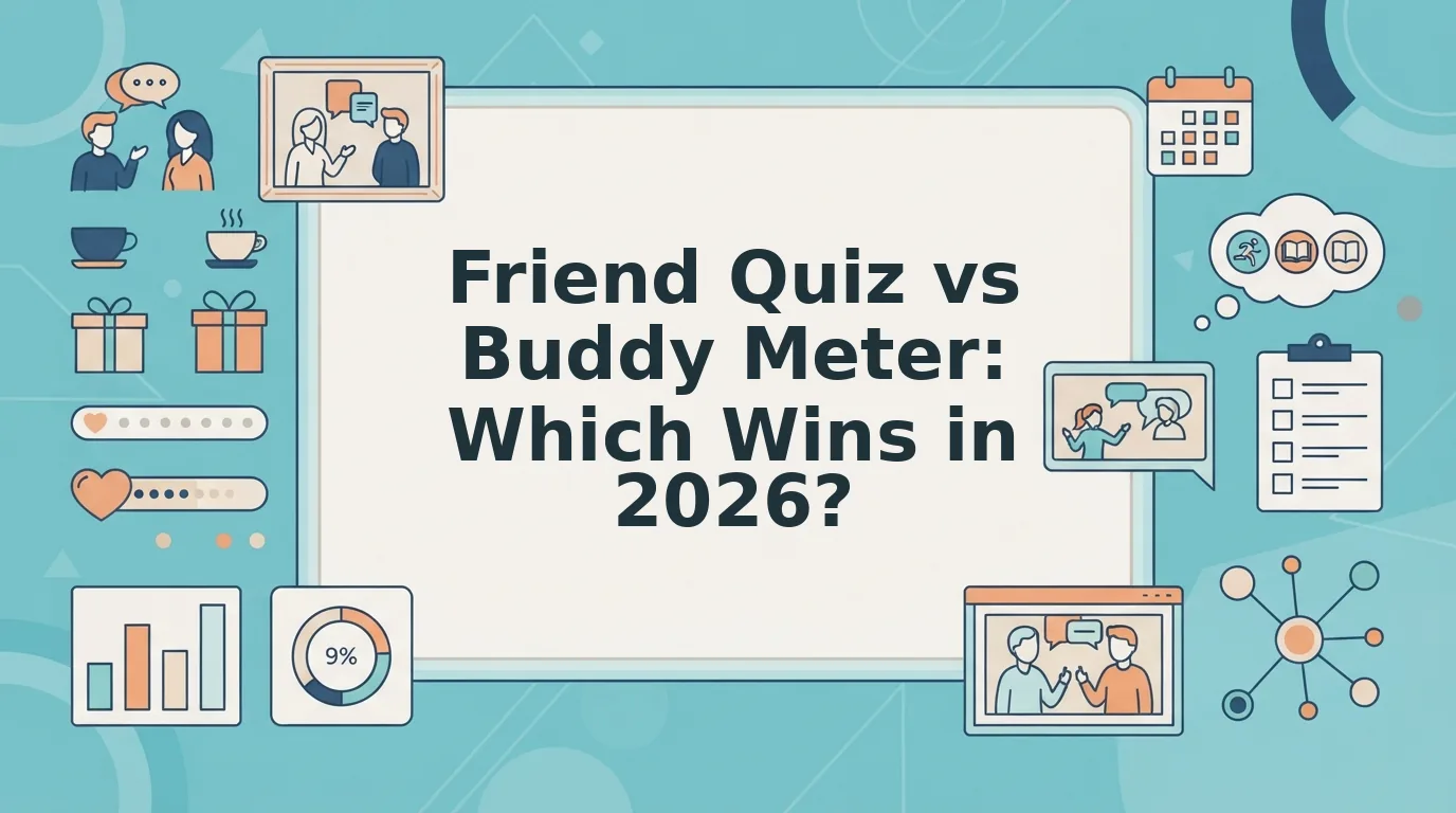 Friend Quiz vs Buddy Meter Which BFF Quiz Maker Wins