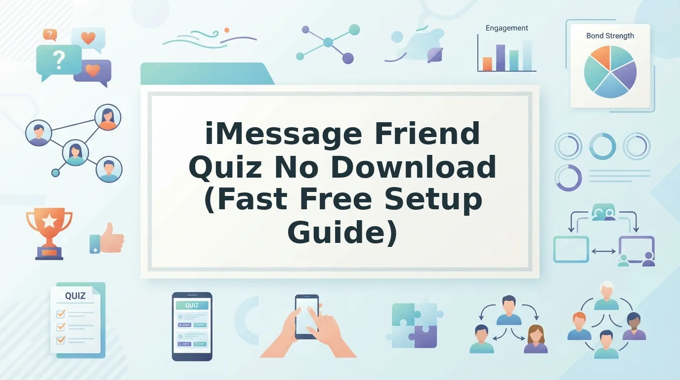 How to Send an iMessage Friend Quiz No Download Link