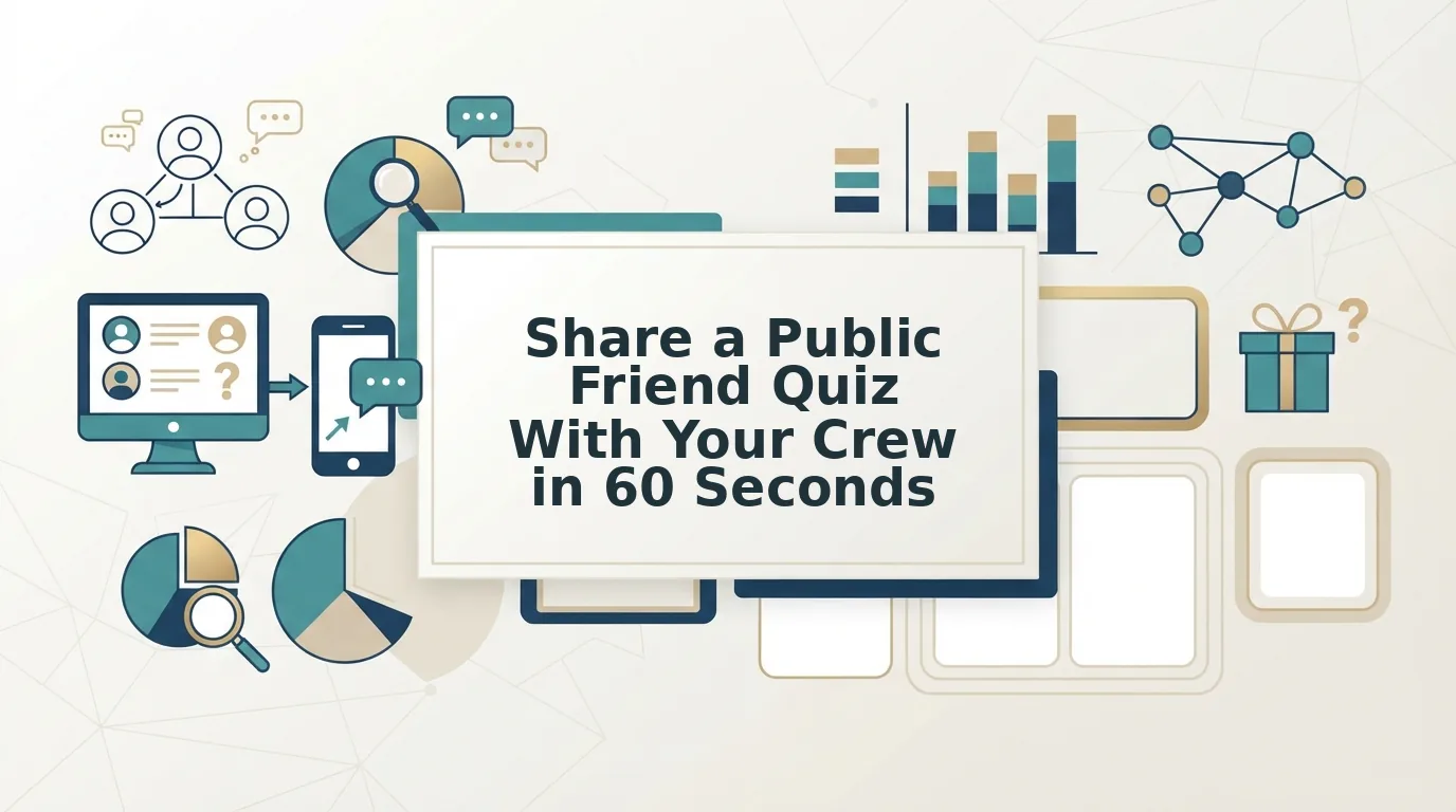 How to Share a Public Friend Quiz With Your Crew