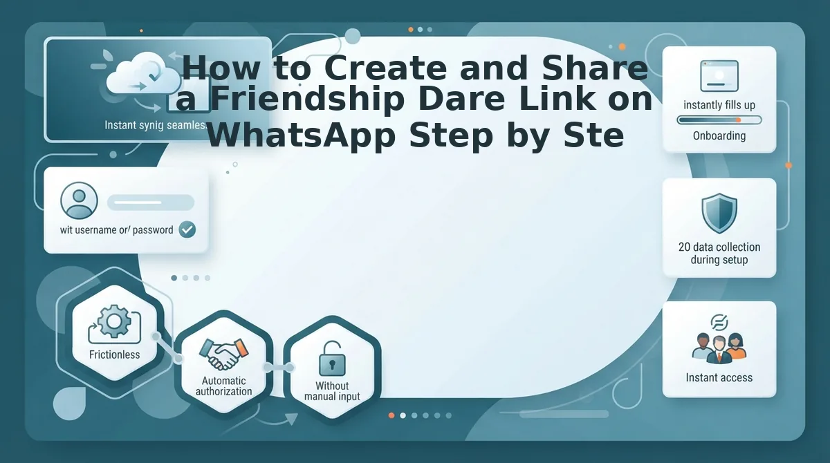 How to Create and Share a Friendship Dare Link on WhatsApp Step by Step